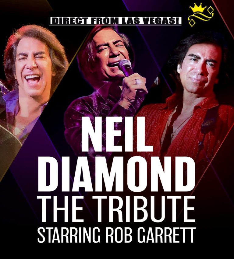 Neil Diamond the Tribute Show with Rob Garrett